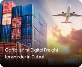 Qafila is first Digital Freight forwarder in Dubai