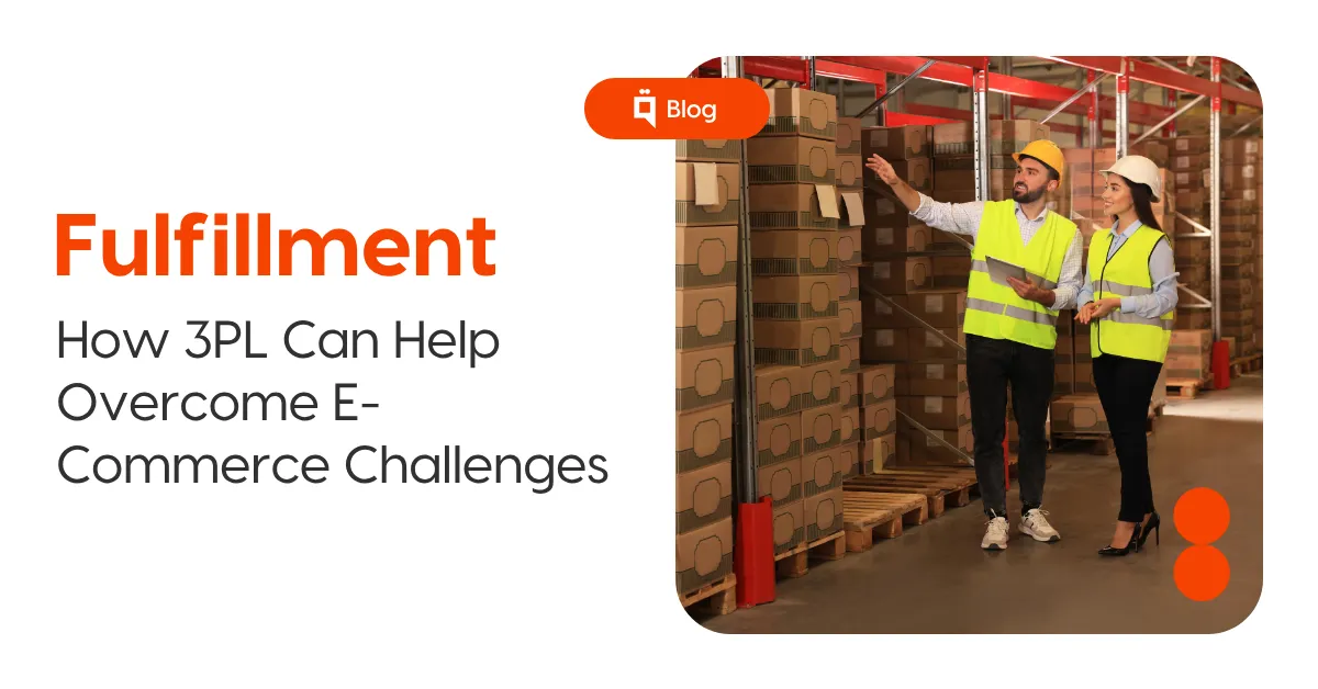 How 3PL Can Help Overcome E-Commerce Challenges 