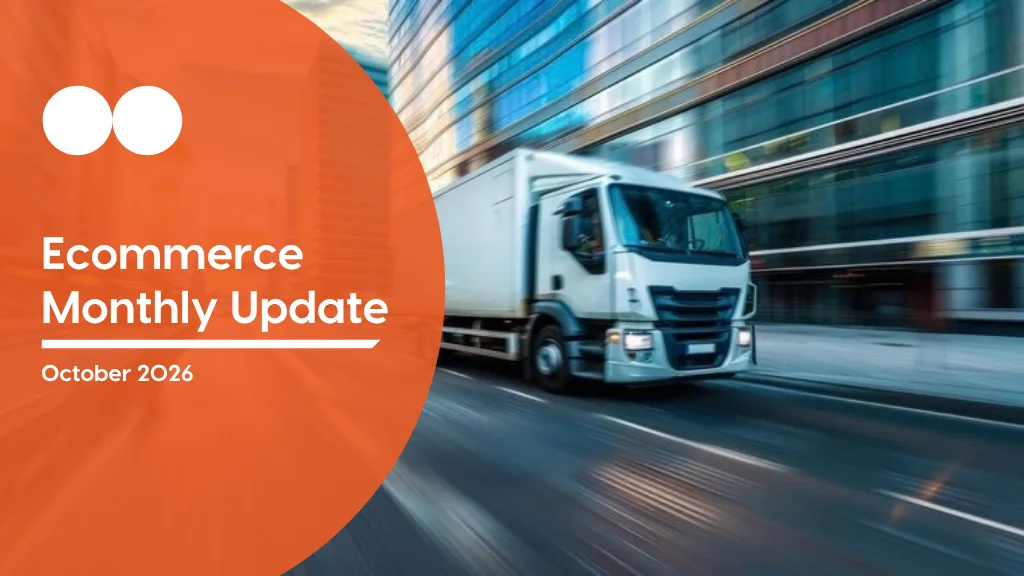 Monthly Market Update – Delivery Speed and Fulfilment Become Competitive Differentiators